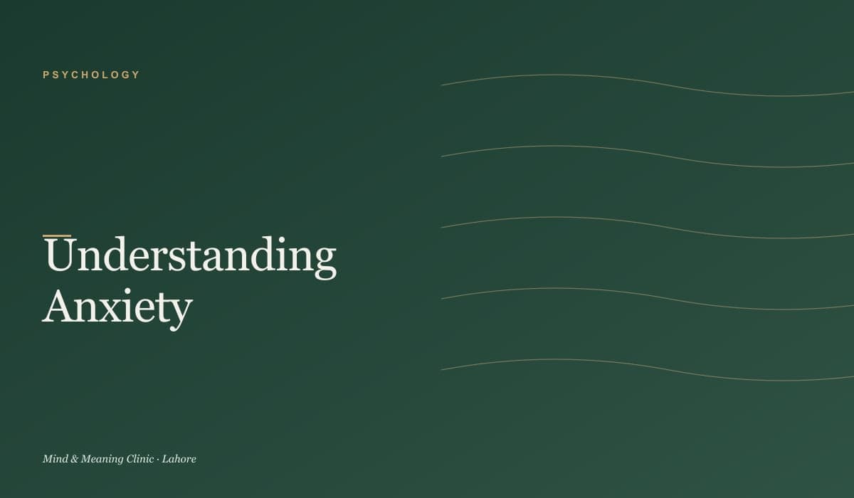 Understanding Anxiety: Why It Has Become the Defining Condition of Modern Life in Pakistan